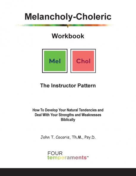 Melancholy-Choleric Workbook