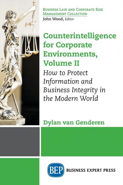 Counterintelligence for Corporate Environments Volume II