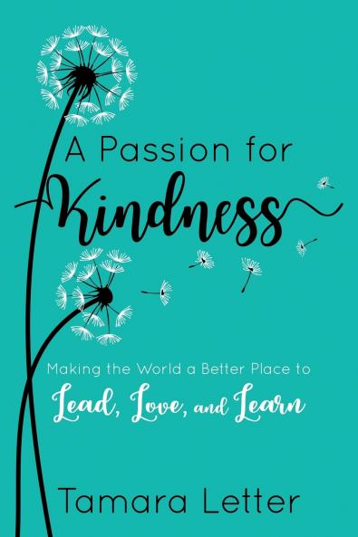 A Passion for Kindness