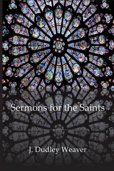 Sermons for the Saints