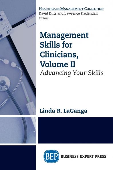 Management Skills for Clinicians Volume II