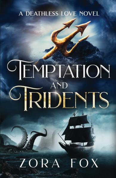 Temptation and Tridents