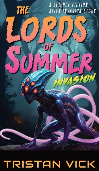 The Lords of Summer Invasion