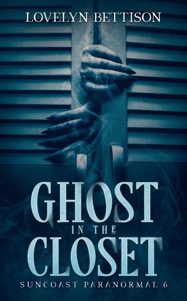Ghost in the Closet