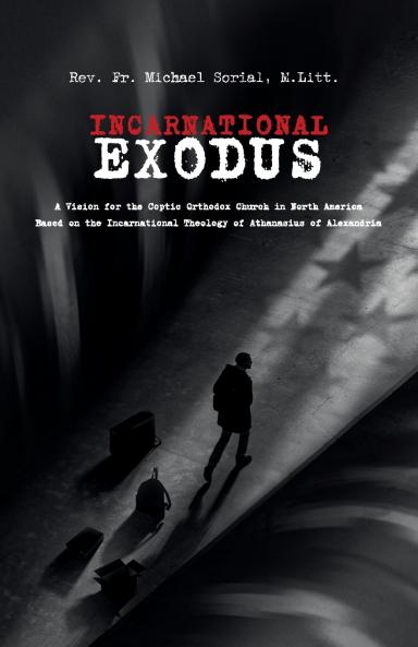 Incarnational Exodus
