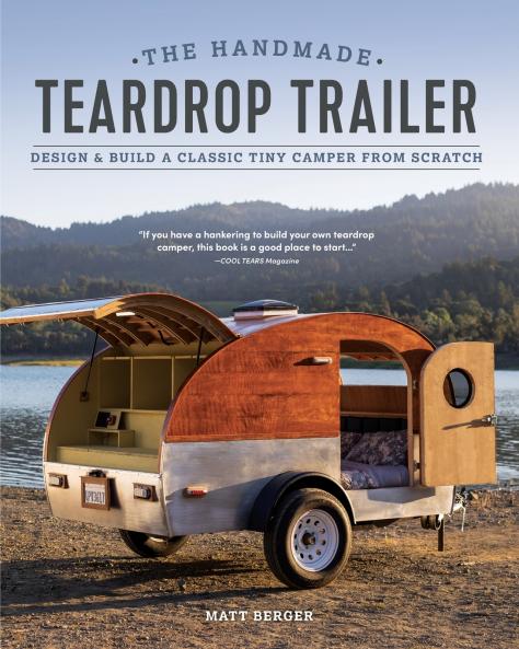 The Handmade Teardrop Trailer