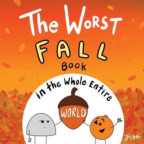 The Worst Fall Book in the Whole Entire World