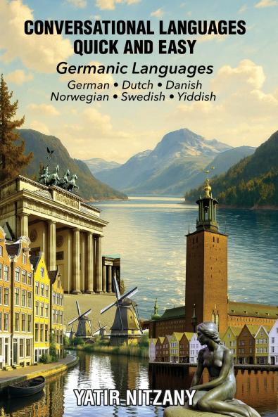 Conversational Languages Quick and Easy - Germanic Languages