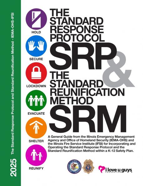 The Standard Response Protocol and Standard Reunification Method K12 Operational Guidance - IEMA-OHS