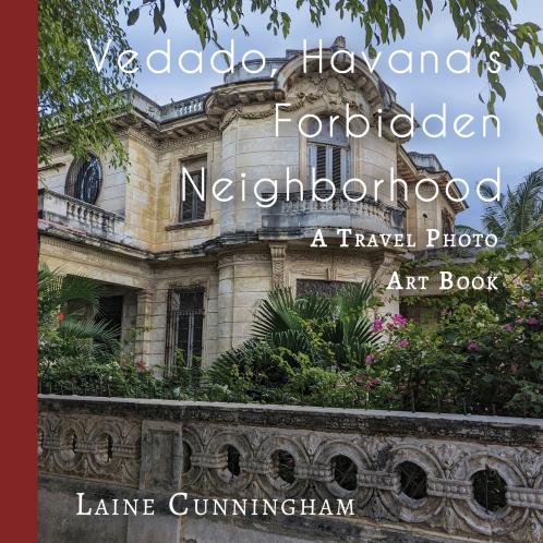 Vedado Havana's Forbidden Neighborhood