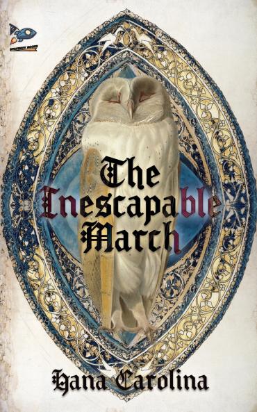 The Inescapable March