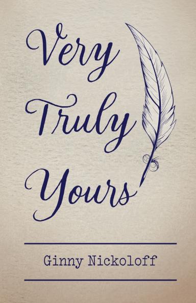 Very Truly Yours