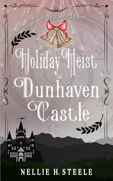 Holiday Heist at Dunhaven Castle
