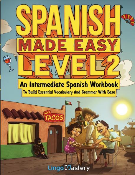 Spanish Made Easy Level 2