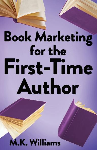 Book Marketing for the First-Time Author
