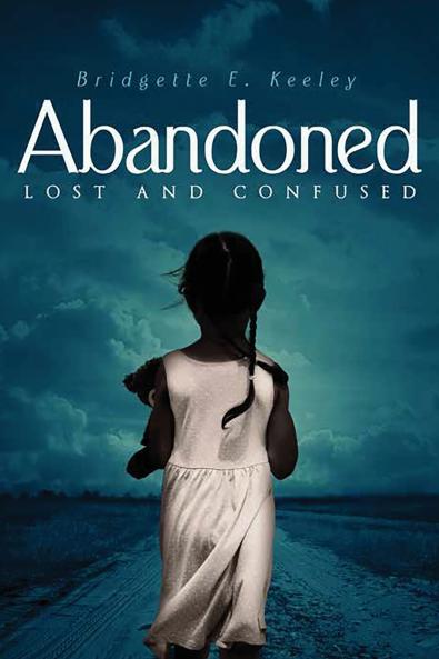 Abandoned Lost and Confused