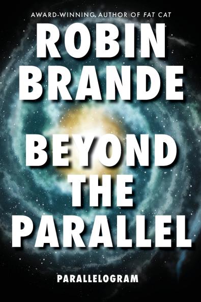 Beyond the Parallel (Parallelogram Quartet Book 4)