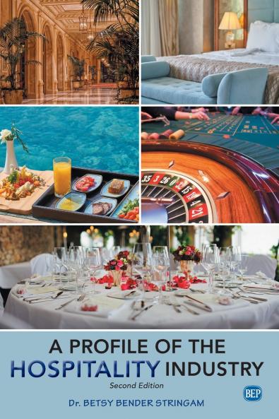 A Profile of the Hospitality Industry Second Edition