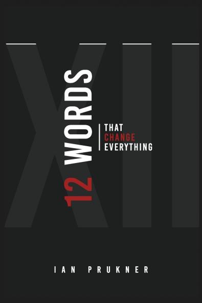 12 Words That Change Everything