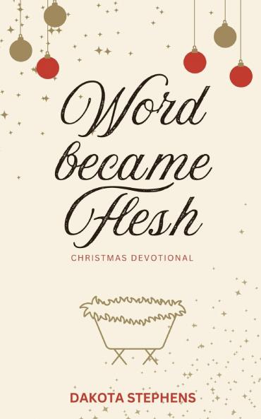 Word Became Flesh