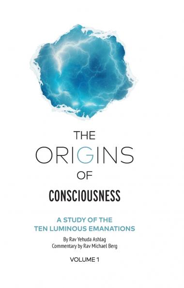 The Origins of Consciousness Volume 1