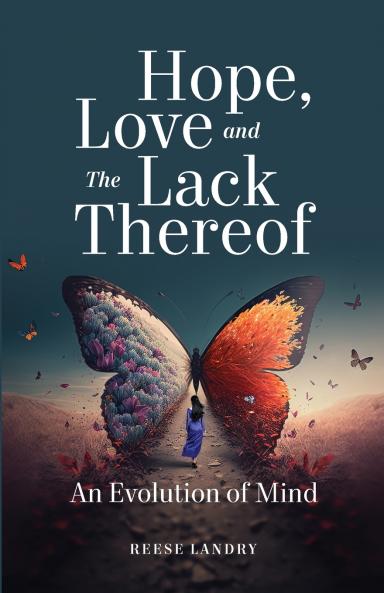 Hope Love and the Lack Thereof