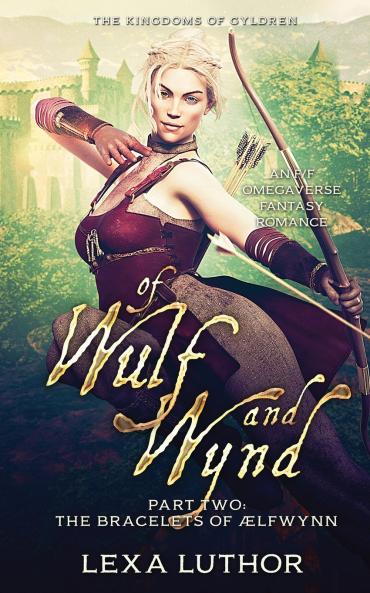 Of Wulf and Wynd Part 2