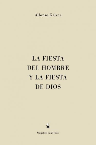 La Fiesta del Hombre y la Fiesta de Dios