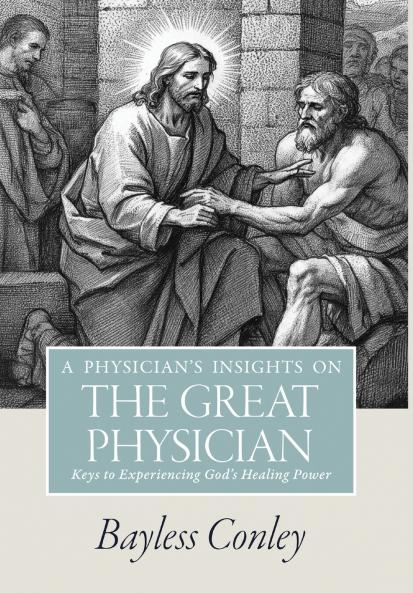 A Physician's Insights on the Great Physician