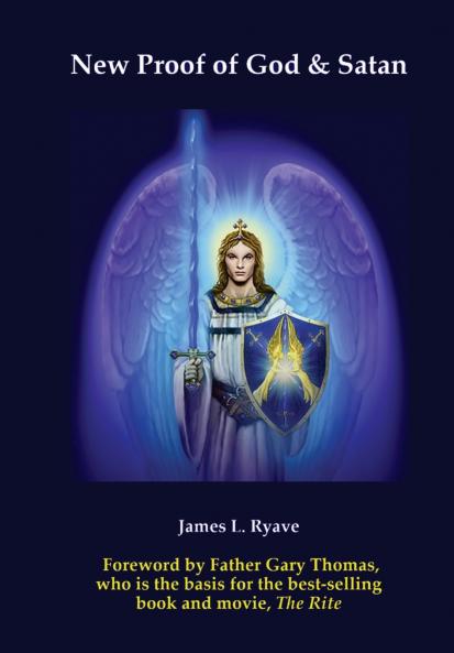 New Proof of God & Satan