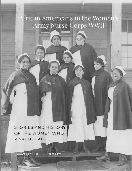 African Americans in the Women's Army Nurse Corps WWII