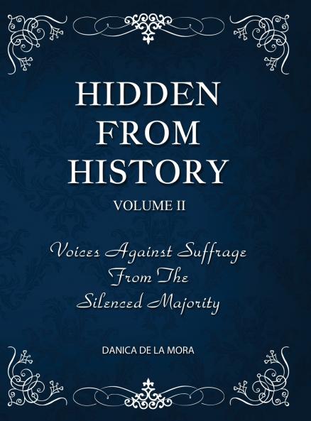 Hidden From History Volume 2