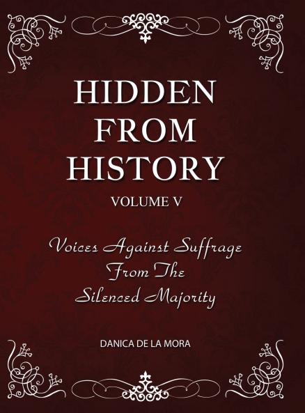 Hidden From History Volume 5
