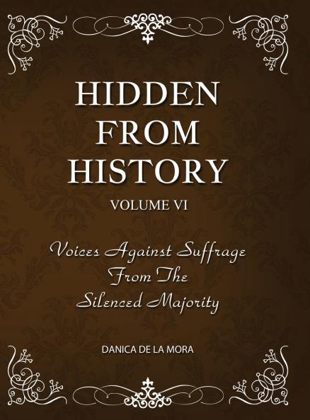 Hidden From History Volume 6