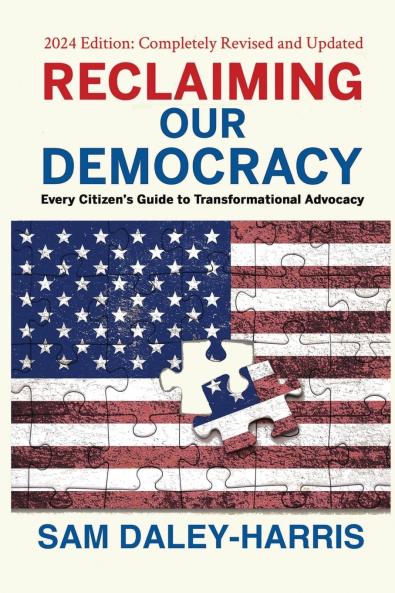 Reclaiming Our Democracy