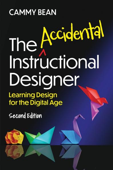 The Accidental Instructional Designer 2nd Edition