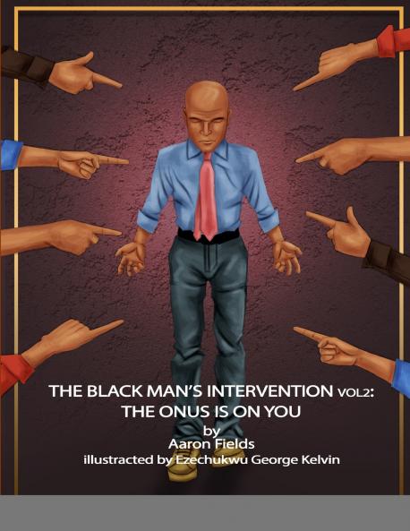 The Black Man's Intervention Vol 2