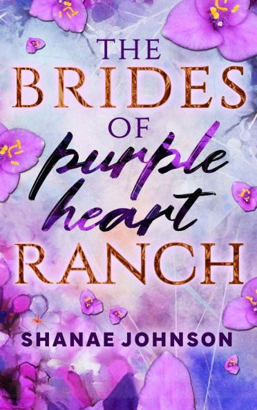 The Brides of Purple Heart Ranch Illustrated Hard Cover