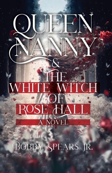 Queen Nanny & The White Witch of Rosehall