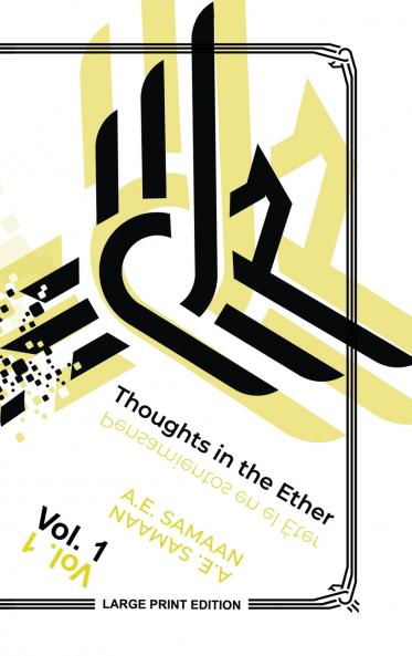 Thoughts in the Ether - Pensamientos en El Éter - Vol. 1 (Large Print Ed.)