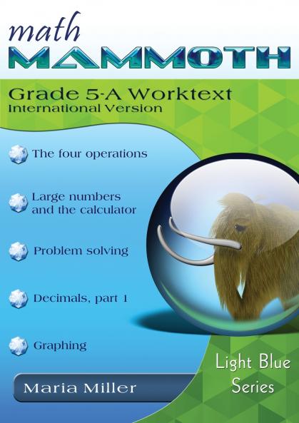 Math Mammoth Grade 5-A Worktext International Version