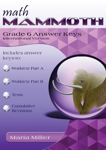 Math Mammoth Grade 6 Answer Keys International Version