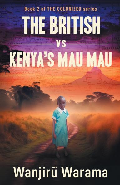 The British vs Kenya's Mau Mau