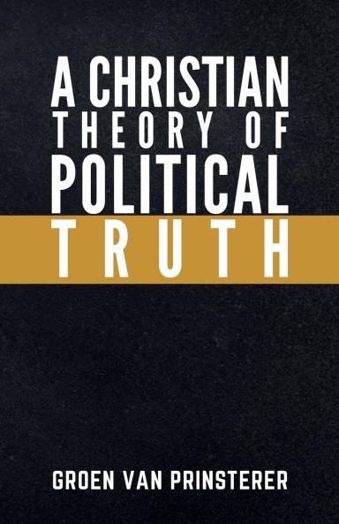 A Christian Theory of Political Truth