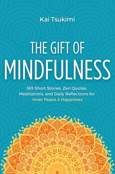 The Gift of Mindfulness