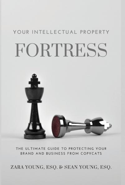 Your Intellectual Property Fortress