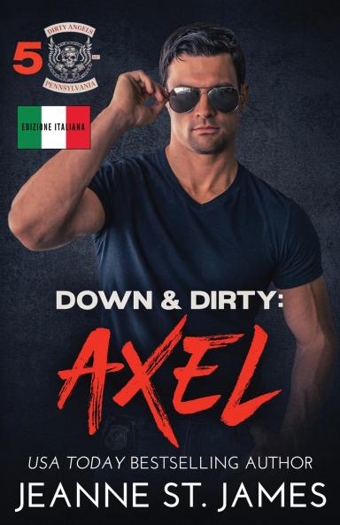 Down & Dirty - Axel