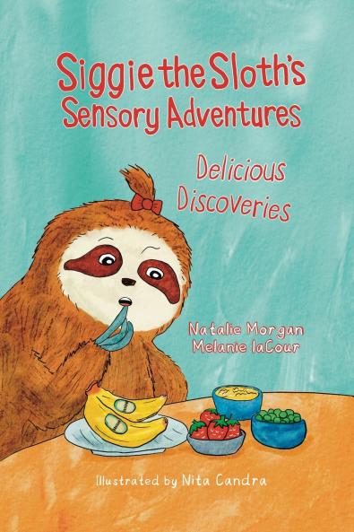 Siggie the Sloth's Sensory Adventures