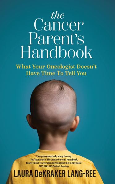 The Cancer Parent's Handbook