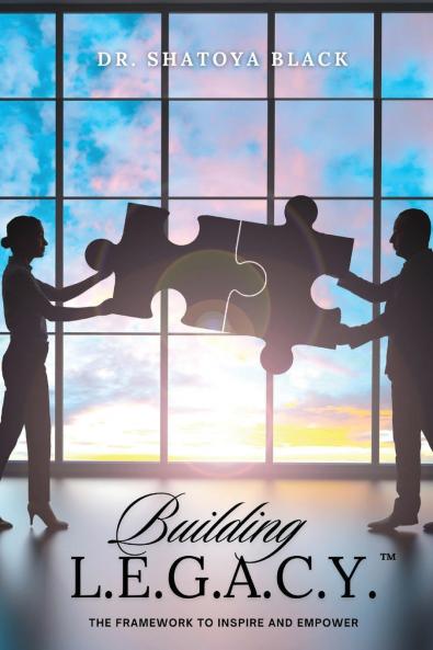 Building L.E.G.A.C.Y.